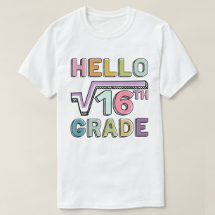 T-shirt Bonjour 4e année Racine carrée drôle de 16 maths d