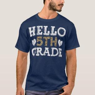 T-shirt Bonjour 5e année Retour à l'école 1er jour Leopard