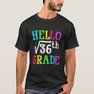 T-shirt Bonjour 6e Année Racine Carré De 36 Maths Retour à