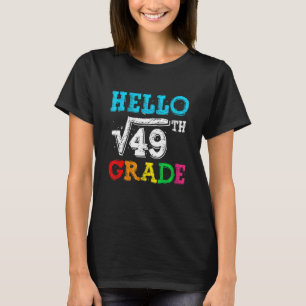 T-shirt Bonjour 7e année Racine carrée de 49 Math Retour à