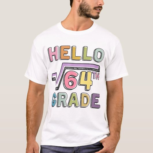 T-shirt Bonjour 8e année Funny Carré racine de 64 maths (Devant)