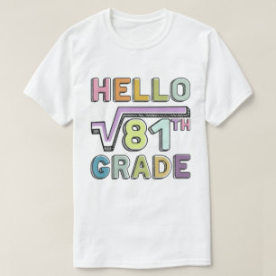 T-shirt Bonjour 9e année Funny Carré racine de 81 maths
