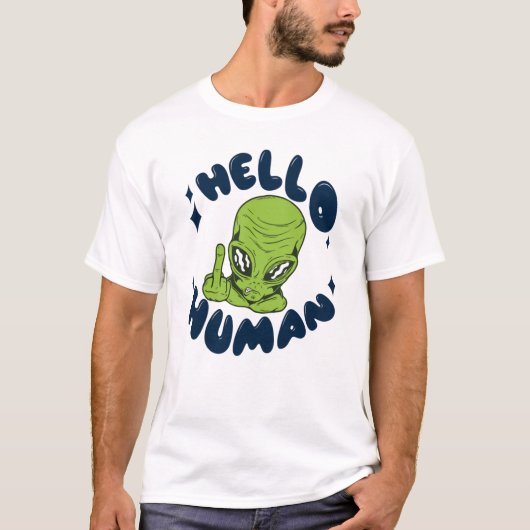 T-shirt Bonjour Alien drôle humain (Devant)