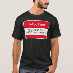 T-shirt Bonjour ... Balise Deuxième meilleur nom de parent