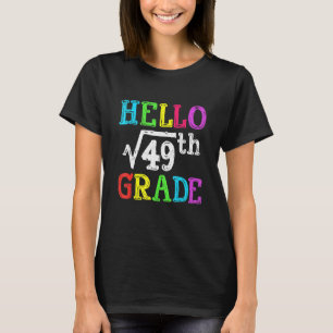 T-shirt Bonjour Carré de 7e année Racine de 49 Math Retour