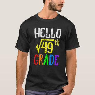 T-shirt Bonjour Carré de 7e année Racine de 49 Math Retour