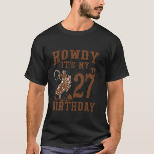 T-shirt Bonjour C'est Mon Anniversaire 27 Western Cowboy 2