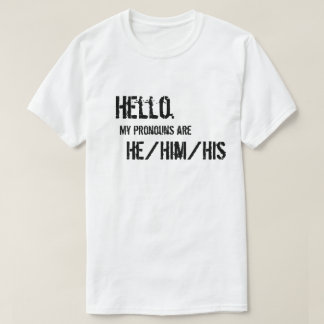 T-shirt Bonjour. Chemise de He/Him/His
