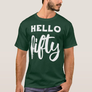 T-shirt Bonjour Cinquante III 50e cadeau d'anniversaire