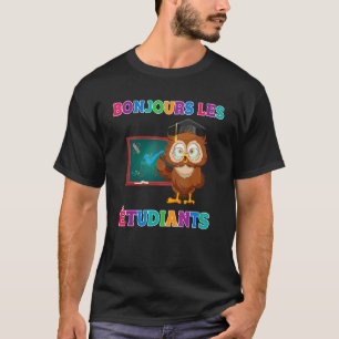 T-shirt Bonjour classe Enseignants bilingues français