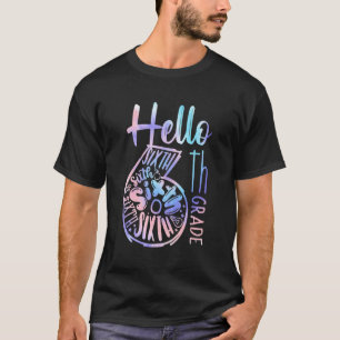 T-shirt Bonjour Enseignants de 6e Élèves Tie Dye Retour à