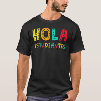 T-shirt Bonjour Étudiants Maîtresse Retour À L'école Espag