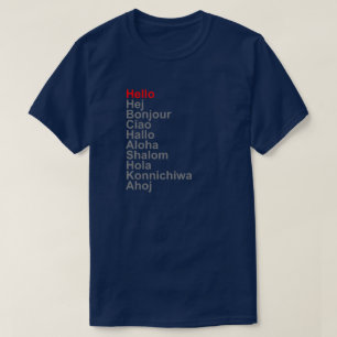 T-SHIRT BONJOUR HEJ BONJOUR CIAO BONJOUR ALOHA SHALOM HOLA