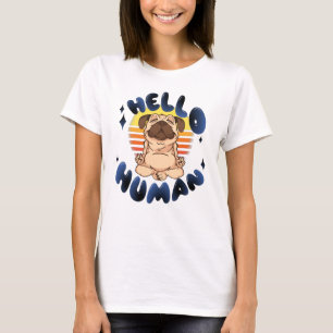 T-shirt Bonjour humain Chien de yoga méditant