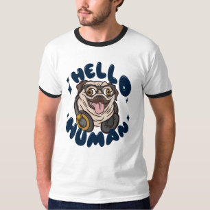 T-shirt Bonjour humain Chien mignon