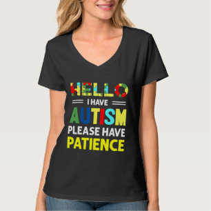 T-shirt Bonjour J'Ai Autisme S'Il Vous Plaît Avoir Patienc