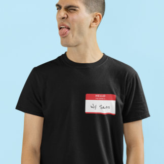 T-shirt Bonjour, je m'appelle Rude ou Funny personnalisabl