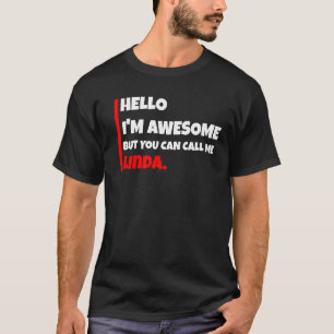 T-shirt Bonjour je suis génial mais vous pouvez m'appeler