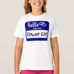 T-shirt Bonjour Je suis la Flower Girl Mariage Nom Badge