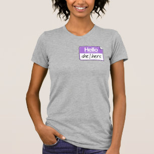 T-shirt Bonjour, mes pronoms sont : Elle La sienne