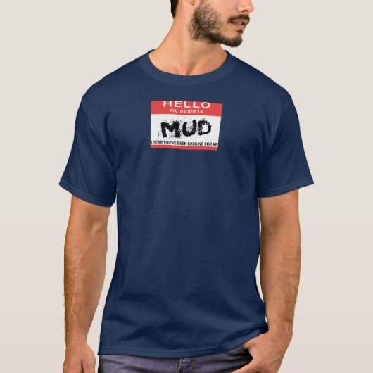 T-shirt Bonjour mon nom est boue (Devant)