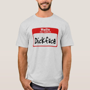 T-shirt Bonjour mon nom est Dickface