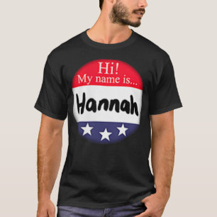 T-shirt Bonjour ! Mon nom est Hannah - Nom Balise Bouton H