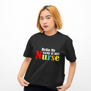 T-shirt Bonjour mon nom est Hey Nurse