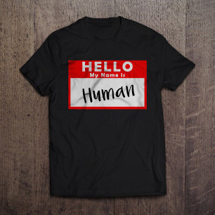 T-shirt Bonjour mon nom est humain