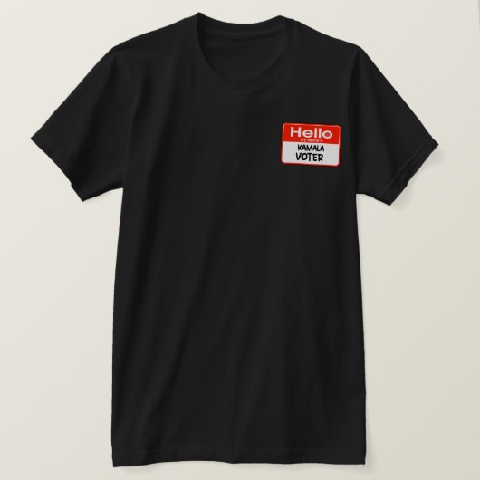 T-shirt Bonjour Mon Nom Est Kamala Voter Harris 2024 (Design devant)