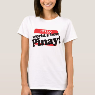 T-shirt Bonjour mon nom est meilleur Pinay du monde