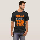 T-shirt Bonjour Mon Nom Est Peter Peter Funny Halloween (Devant entier)