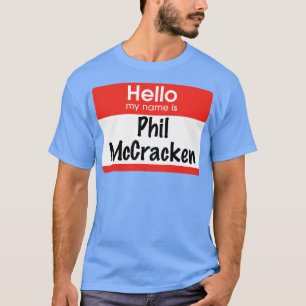 T-shirt Bonjour mon nom est Phil McCracken