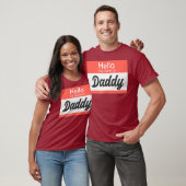 T-shirt Bonjour Mon nom Papa Nom Balise Funny Gay (Unisexe)