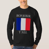 T-shirt Bonjour Y'All French Flag France Roots (Devant)