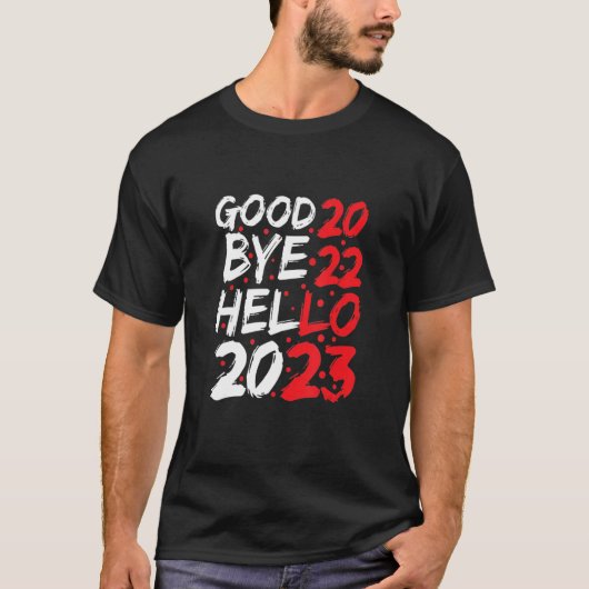 T-shirt Bonne année 2023 Au revoir 2022 3 (Devant)