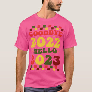 T-shirt Bonne année 2023 au revoir 2022 Bonjour 2023