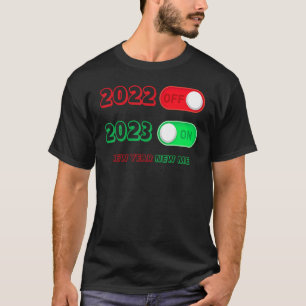 T-shirt Bonne année 2023 Au revoir 2022 Bonjour 2023 Nouve
