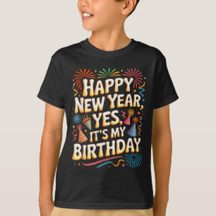 T-shirt Bonne année 2026 C'est la célébration de mon anniv