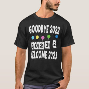 T-shirt Bonne année au revoir 2022 Bienvenue 2023 Nouvel a