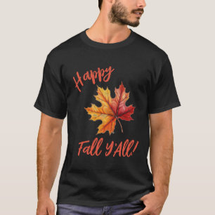 T-shirt Bonne Chute Y'All !
