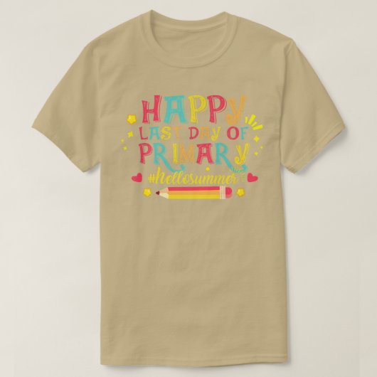 T-shirt Bonne Dernière Journée De Primaire Bonjour Enseign (Design devant)