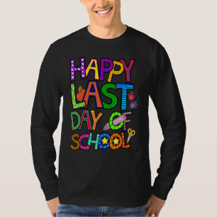 T-shirt Bonne Dernière Journée D'École Pour Les Enseignant