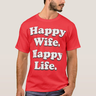T-shirt Bonne épouse Bonne vie Mariage Amour mari amusant
