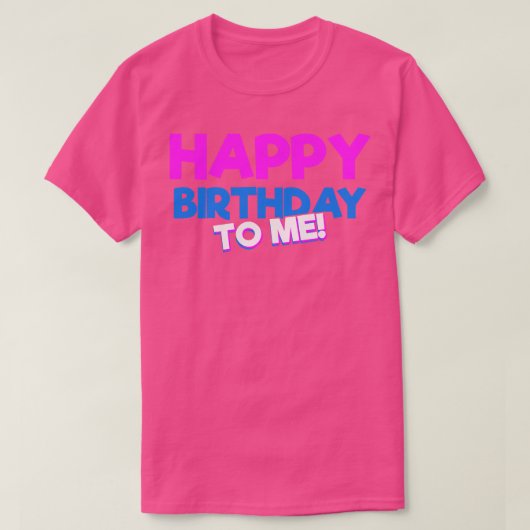 T-shirt Bonne fête d'anniversaire (Design devant)