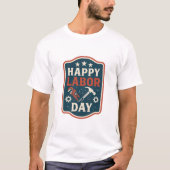 T-shirt Bonne fête du Travail (Devant)