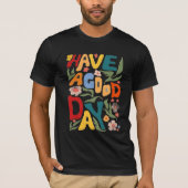 T-shirt Bonne journée (Devant)