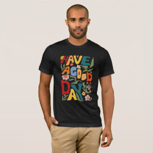T-shirt Bonne journée