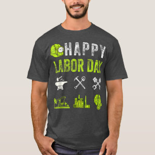 T-shirt Bonne journée du travail pour les travailleurs syn