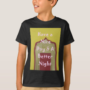 T-shirt Bonne journée et une meilleure nuit d'art encadré